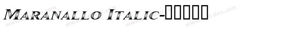 Maranallo Italic字体转换